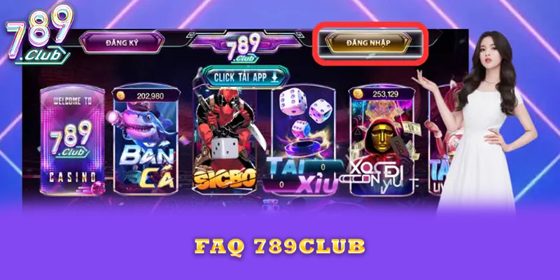Khu trung tâm hỗ trợ và mục FAQ chi tiết giúp người chơi hiểu rõ về 789 club.
