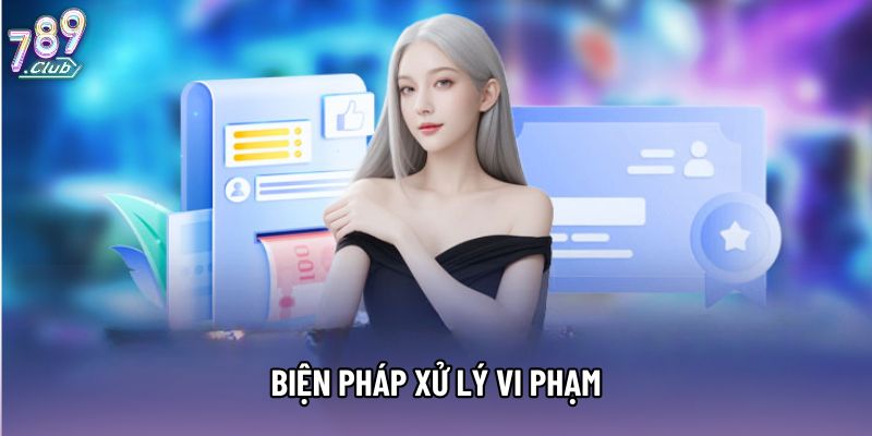 Biện pháp xử lý vi phạm