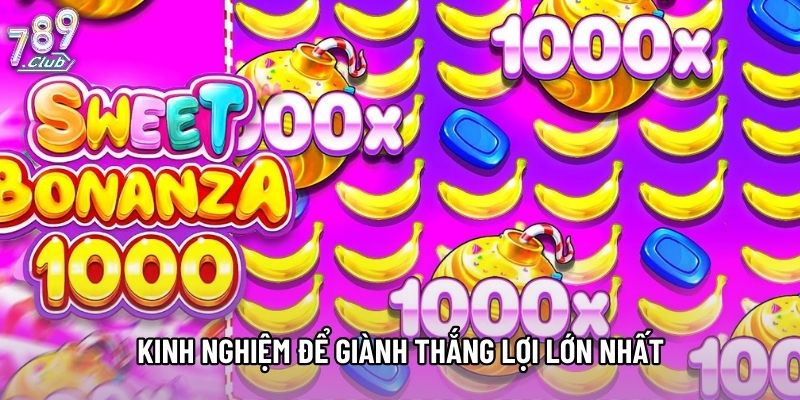 Kinh nghiệm để giành thắng lợi lớn nhất