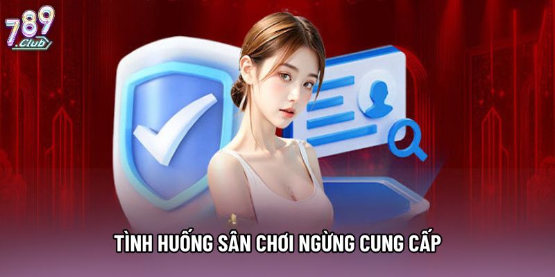 Tình huống sân chơi ngừng cung cấp Tình huống sân chơi ngừng cung cấp