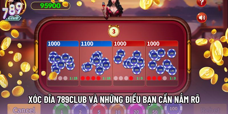 Xóc đĩa 789club và những điều bạn cần nắm rõ Xóc đĩa 789club và những điều bạn cần nắm rõ